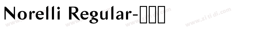 Norelli Regular字体转换